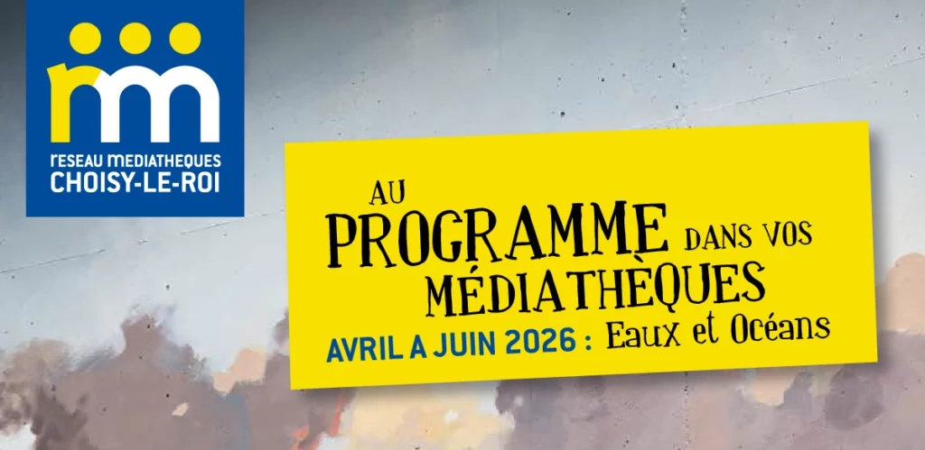 mairie choisyleroi mediatheques programme avril juin 2026 couverture