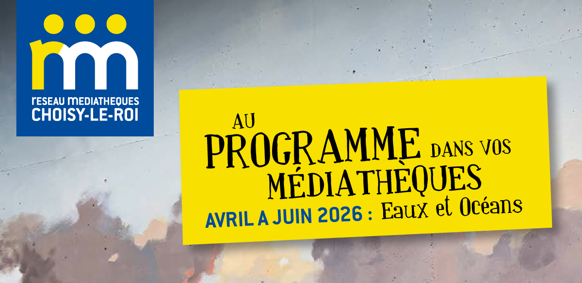 mairie choisyleroi mediatheques programme avril juin 2026 couverture