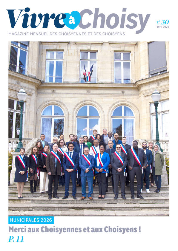Vivre à Choisy Avril 2026 #30 1 mairie choisyleroi vivre a choisy avril 2026